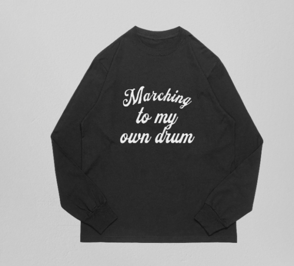 Marching To My Own Drum Long Sleeve